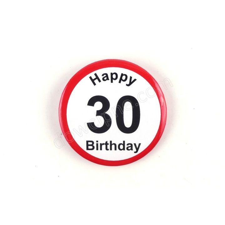 Przypinka urodzinowa Happy Birthday - 30
