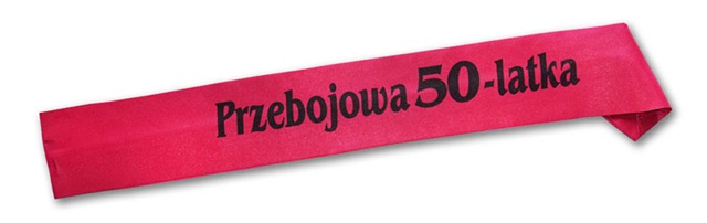 Szarfa SZ008 - Przebojowa 50-latka