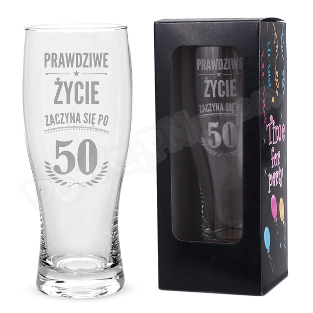Szklanka do piwa 500ml - 50 Urodziny prawdziwe życie zaczyna się po 50